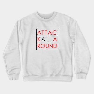 Attack All Around Crewneck Sweatshirt